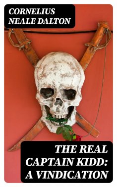 ebook: The Real Captain Kidd: A Vindication