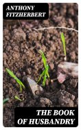 eBook: The Book of Husbandry
