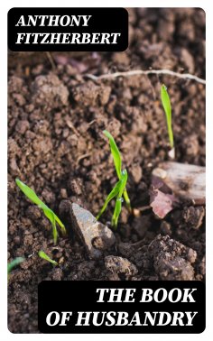 eBook: The Book of Husbandry