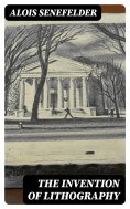 eBook: The Invention of Lithography