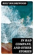 eBook: In Bad Company, and other stories