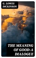 eBook: The Meaning of Good—A Dialogue