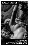 eBook: The Lords of the Ghostland