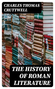 eBook: The History of Roman Literature