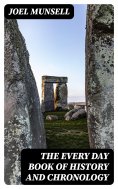 eBook: The Every Day Book of History and Chronology