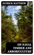 eBook: On Naval Timber and Arboriculture