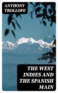 eBook: The West Indies and the Spanish Main