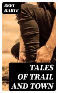 eBook: Tales of Trail and Town