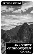 eBook: An Account of the Conquest of Peru