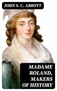 eBook: Madame Roland, Makers of History