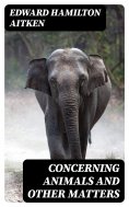 eBook: Concerning Animals and Other Matters