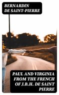 eBook: Paul and Virginia from the French of J.B.H. de Saint Pierre
