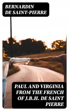 eBook: Paul and Virginia from the French of J.B.H. de Saint Pierre