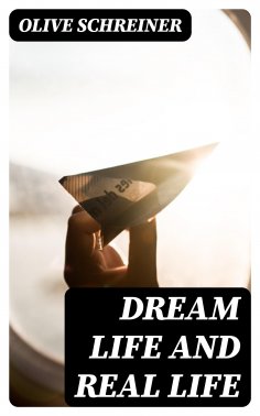 eBook: Dream Life and Real Life