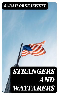 ebook: Strangers and Wayfarers