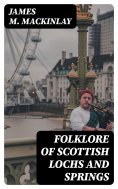 eBook: Folklore of Scottish Lochs and Springs
