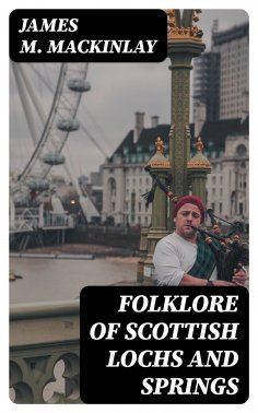 eBook: Folklore of Scottish Lochs and Springs