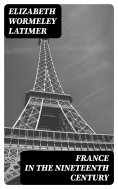eBook: France in the Nineteenth Century