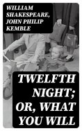 ebook: Twelfth Night; or, What You Will