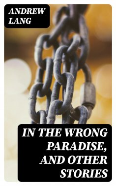 eBook: In the Wrong Paradise, and Other Stories