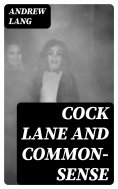 eBook: Cock Lane and Common-Sense