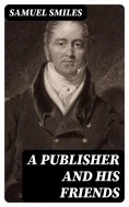 ebook: A Publisher and His Friends