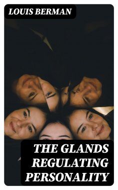 eBook: The Glands Regulating Personality