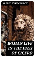 eBook: Roman life in the days of Cicero