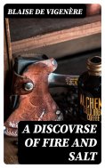 eBook: A Discovrse of Fire and Salt