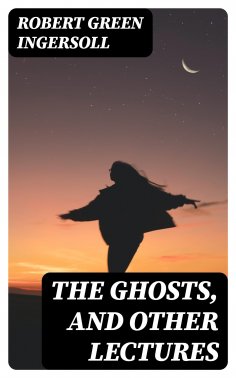 ebook: The Ghosts, and Other Lectures