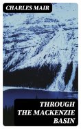 eBook: Through the Mackenzie Basin