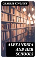 eBook: Alexandria and Her Schools