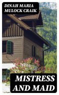 eBook: Mistress and Maid
