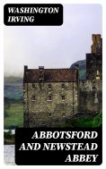 eBook: Abbotsford and Newstead Abbey
