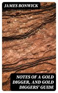 eBook: Notes of a Gold Digger, and Gold Diggers' Guide