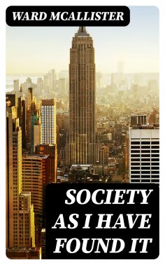 ebook: Society as I Have Found It