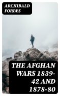 eBook: The Afghan Wars 1839-42 and 1878-80