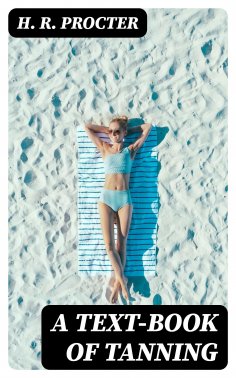 eBook: A Text-book of Tanning