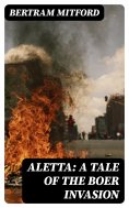 eBook: Aletta: A Tale of the Boer Invasion