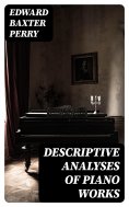 eBook: Descriptive Analyses of Piano Works