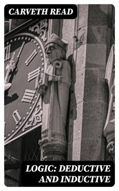 eBook: Logic: Deductive and Inductive