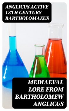 eBook: Mediaeval Lore from Bartholomew Anglicus