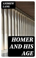 eBook: Homer and His Age