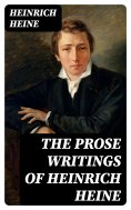 ebook: The Prose Writings of Heinrich Heine