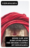 eBook: Hindu Law and Judicature from the Dharma-Sástra of Yájnavalkya