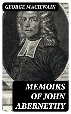 eBook: Memoirs of John Abernethy