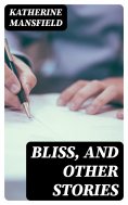 eBook: Bliss, and Other Stories