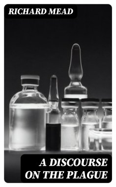 ebook: A Discourse on the Plague