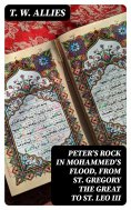 eBook: Peter's Rock in Mohammed's Flood, from St. Gregory the Great to St. Leo III