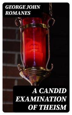 eBook: A Candid Examination of Theism